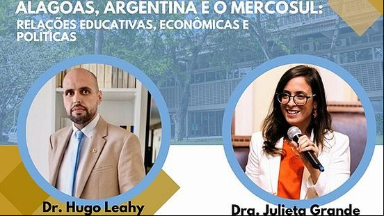 A palestra também contará com a presença da Cônsul-Geral da Argentina, Julieta Grande e do Secretário de Relações Federativas e Internacionais do Governo do Estado de Alagoas, Hugo Leahy. | Foto: Divulgação