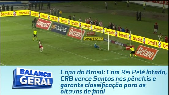 Com Rei Pelé lotado, CRB vence Santos nos pênaltis e garante classificação para as oitavas de final