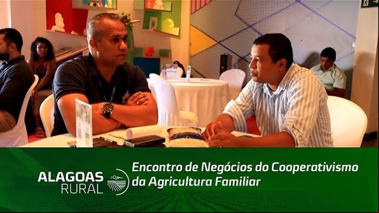 Encontro de Negócios do Cooperativismo da Agricultura Familiar
