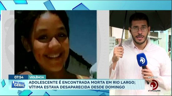 Violência: Adolescente é encontrada morta em Rio Largo; vítima estava desaparecida desde domingo