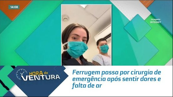 Ferrugem a por cirurgia de emergência após sentir dores e falta de ar.