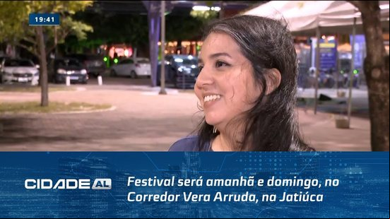 Festival será amanhã e domingo, no Corredor Vera Arruda, na Jatiúca