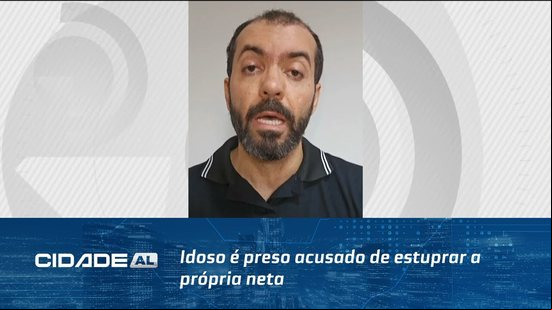 Sertão: Idoso é preso acusado de estuprar a própria neta