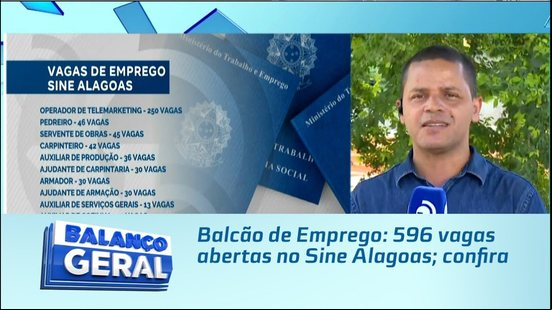 Balcão de Emprego: 596 vagas abertas no Sine Alagoas; confira
