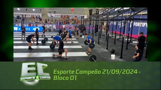 Esporte Campeão 21/09/2024 - Bloco 01