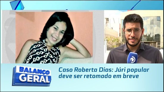 Caso Roberta Dias: Júri popular deve ser retomado em breve