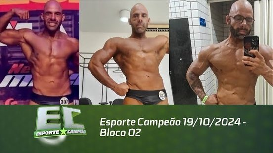 Esporte Campeão 19/10/2024 - Bloco 02