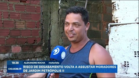 Após Chuvas: Risco de desabamento volta a assustar moradores do Jardim Petrópolis II