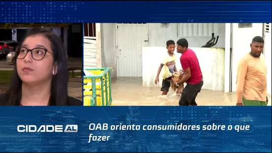 Danos causados pela chuva: OAB orienta consumidores sobre o que fazer