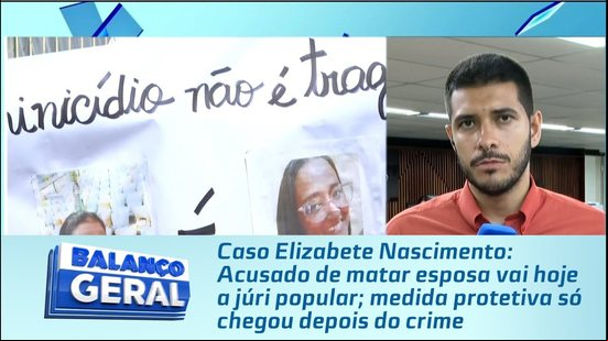 Acusado de matar esposa vai hoje a júri popular; medida protetiva só chegou depois do crime