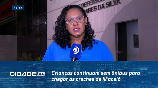 Problemas no Transporte: Crianças continuam sem ônibus para chegar as creches de Maceió