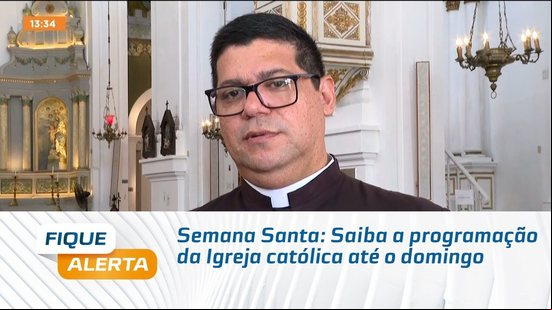 Semana Santa: Saiba a programação da Igreja católica até o domingo