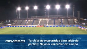 CRB  X Santos: Torcidas na expectativa para início da partida; Neymar vai entrar em campo