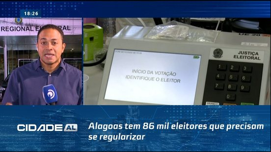Prazo Termina Segunda: Alagoas tem 86 mil eleitores que precisam se regularizar