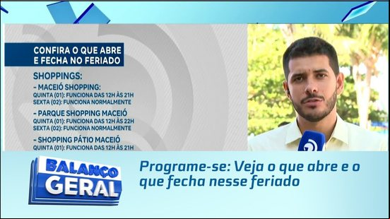Programe-se: Veja o que abre e o que fecha nesse feriado