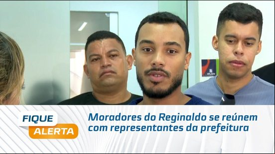 Moradores do Reginaldo se reúnem com representantes da prefeitura