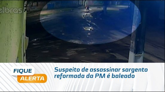 Suspeito de ass sargento reformada da PM é baleado