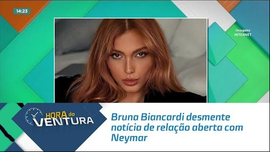 Bruna Biancardi desmente notícia de relação aberta com Neymar.