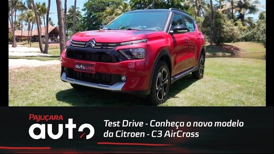 Test Drive - Conheça o novo modelo da Citroen - C3 AirCross