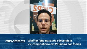 Mulher joga gasolina e incendeia ex-companheiro em Palmeira dos Índios
