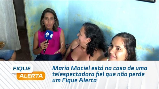 Maria Maciel está na casa de uma telespectadora fiel que não perde um Fique Alerta