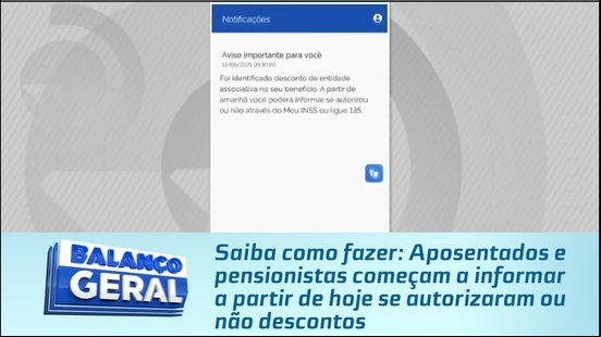Aposentados e pensionistas começam a informar a partir de hoje se autorizaram ou não descontos