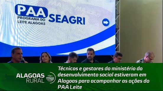 Ministério do desenvolvimento social estiveram em Alagoas para acompanhar as ações do PAA Leite